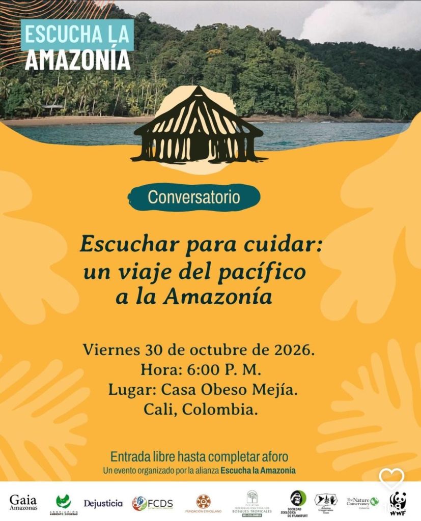 Escuchar para cuidar: un viaje del Pacífico a la Amazonía